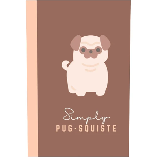 Rachel Fairchild Simply Pug-squisite Journal