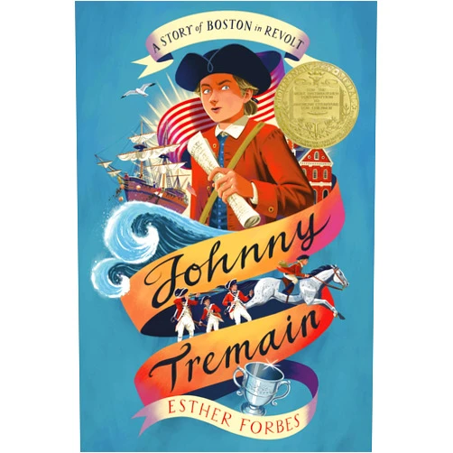 By Esther Hoskins Forbes (Author) Johnny Tremain: A Newbery Award Winner
