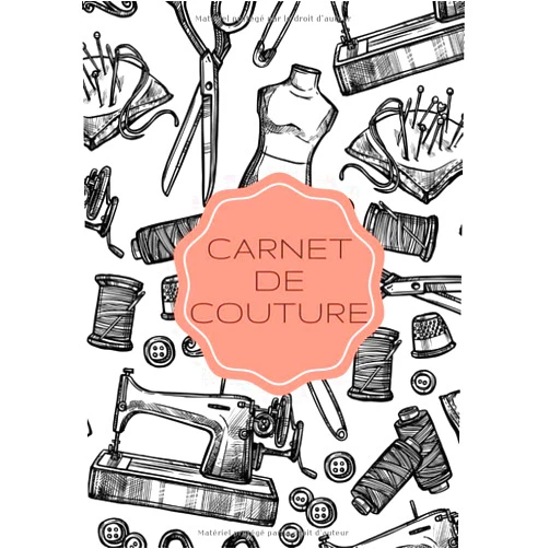 Fils et aiguilles édition Carnet de Couture: Planificateur de projet pour Couturière | Gardez une trace de vos services, clients et créations | Grand Format 100 pages | Cadeau ... Amoureux Hand Made. (French Edition)