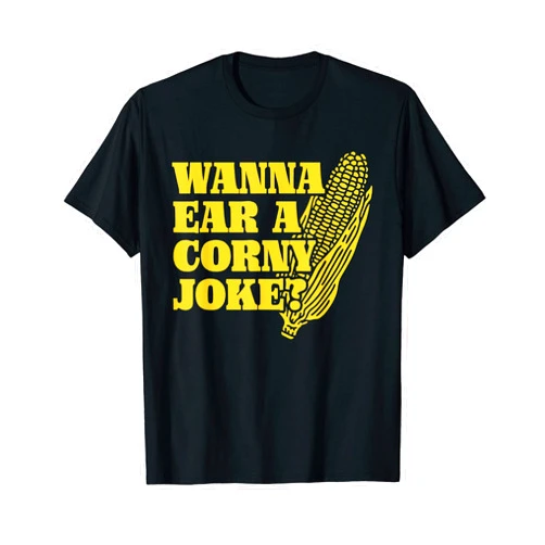 Corntastic Corn on the Cob Puns & Corny Gifts I Love Corn | Wanna Ear a Corny Joke? | Funny Corn Pun T-Shirt