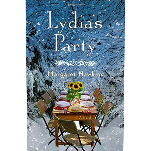 Margaret Hawkins Lydia's Party: A Novel