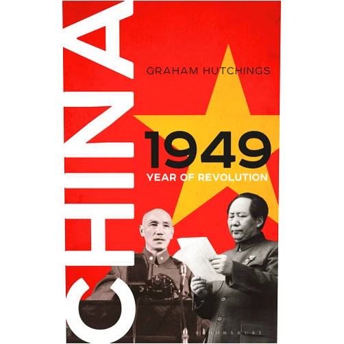 By Graham Hutchings (Author) Format: Kindle Edition China 1949: Year of Revolution
