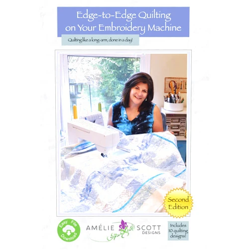 Amelie Scott Designs Second Edition Edge Quilting Book