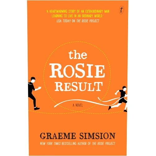 By Graeme Simsion (Author) Format: Kindle Edition The Rosie Result (Don Tillman Book 3)