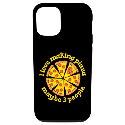 Kit Pizza Baker Maker Costume Stone For Oven Gifts iPhone 12/12 Pro I Love Making Pizza And Maybe 3 People Pizzaiolo Pizza Maker Case