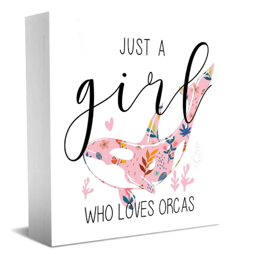 HTBIG Funny Orca Sign Orca Gifts for Women Girls Desk Decor Wooden Box Sign Kill Whale Gift Wood Block Plaque Box Sign for Orca Lovers Women Girls Room Shelf Table Decoration Just A Girl Who Loves Orcas