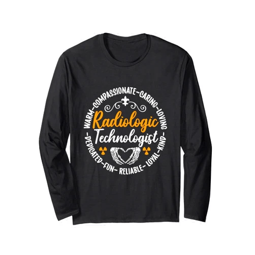 Radiology Tech Designs for Xray Tech Radiologic Technologist Xray Rad Tech Rad Techs Radiology Long Sleeve T-Shirt
