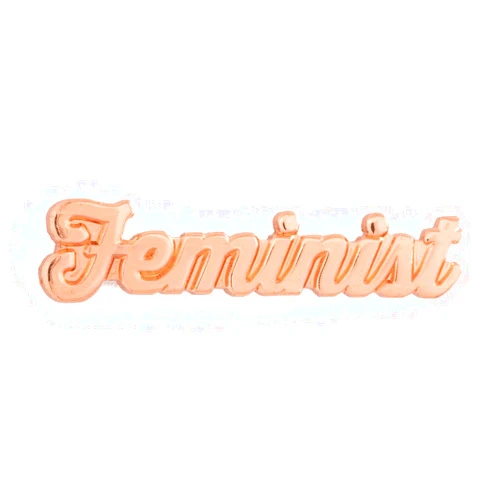 These Are Things Feminist Enamel Pin