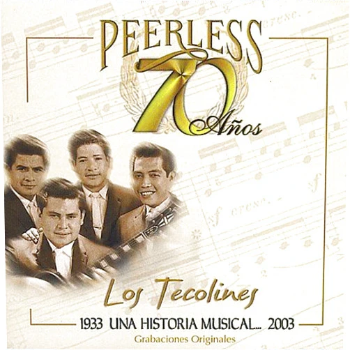 By Los Tecolines (Artist, Composer), Alfredo Gil (Composer), Alfredo Carrasco (Composer), Rafael Cardenas (Composer), Agustín Lara (Composer), Alberto Dominguez (Composer), Alejandro Rodriguez (Composer), Consuelo Velázquez (Composer), Rubén Blades (Composer), Osvaldo Farrés (Composer) & 7 more 70 Anos Peerless Una Historia Musical