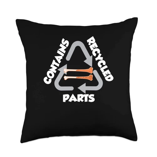 Body Parts Recovery Transplant Awareness Contains Recycled Parts Organ Donor Bone Marrow Transplant Throw Pillow, 18x18, Multicolor