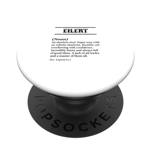 For Someone Named EILERT EILERT - Name Definition | Funny Phrase - Customized Men's PopSockets Swappable PopGrip