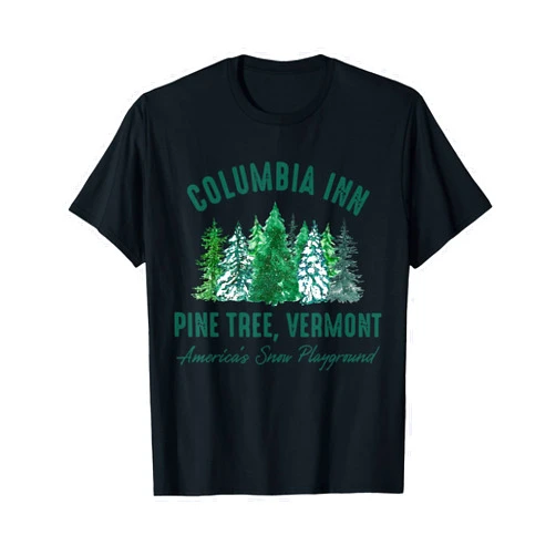 Columbia Inn Pine Tree Vermont Christmas Women Men Vintage Retro Columbia Inn Pine Tree Vermont Merry Christmas T-Shirt