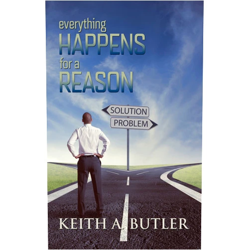 By Keith Butler (Author) Format: Kindle Edition Everything Happens for a Reason