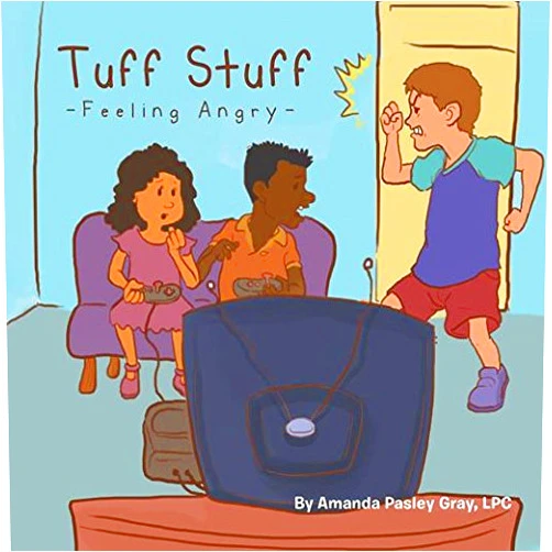 By Amanda Pasley Gray (Author) Format: Kindle Edition Tuff Stuff: Feeling Angry