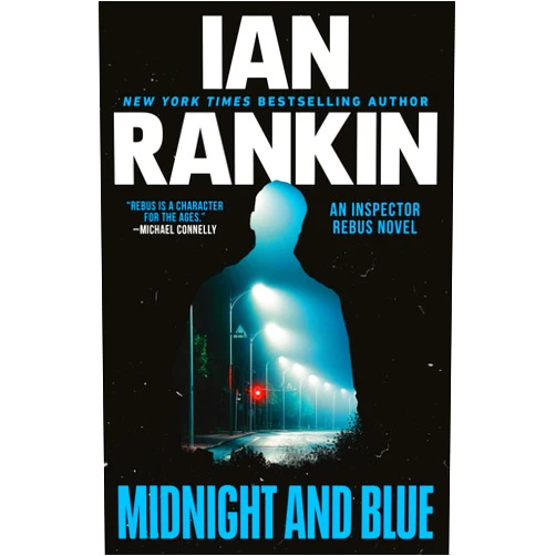 By Ian Rankin (Author) Format: Kindle Edition Midnight and Blue: An Inspector Rebus Novel