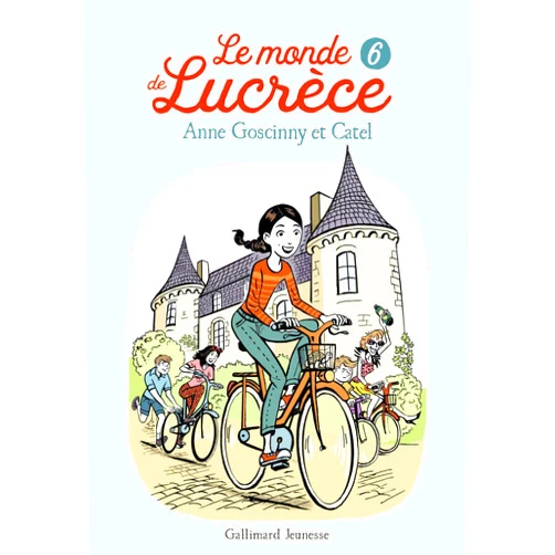French Edition by Catel (Author, Illustrator), Anne Goscinny (Author) Le monde de Lucrèce, 6