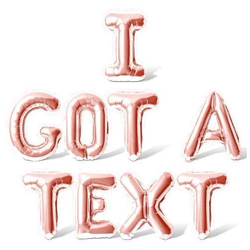 Floating Away Balloon Company Letter Balloons - I GOT A TEXT 16