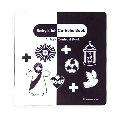The Little Rose Shop Baby's 1st Catholic Book - High Contrast Board Book with Coated Matte Cover - Promotes Visual & Cognitive Development - Perfect Catholic Gift for Newborns Baby - Black & White