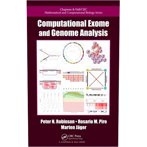 By Peter N. Robinson (Author), Rosario Michael Piro (Author), Marten Jager (Author) & 0 more Computational Exome and Genome Analysis (Chapman & Hall/CRC Computational Biology Series)