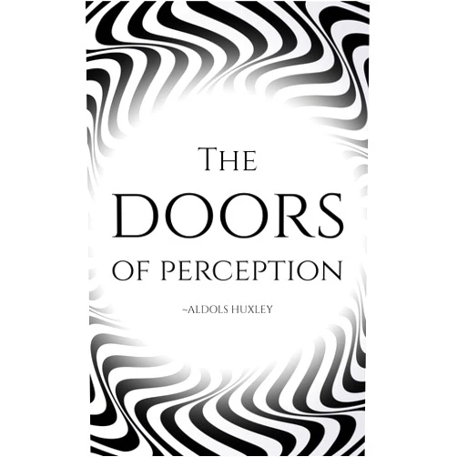 By Aldous Huxley (Author) Format: Kindle Edition The Doors of Perception