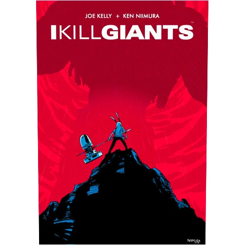 Joe Kelly,Ken Niimura I Kill Giants Fifteenth Anniversary Edition