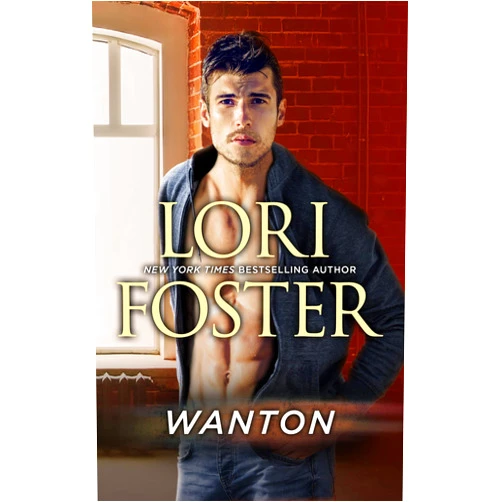 By Lori Foster (Author) Format: Kindle Edition Wanton (Blaze Book 19)