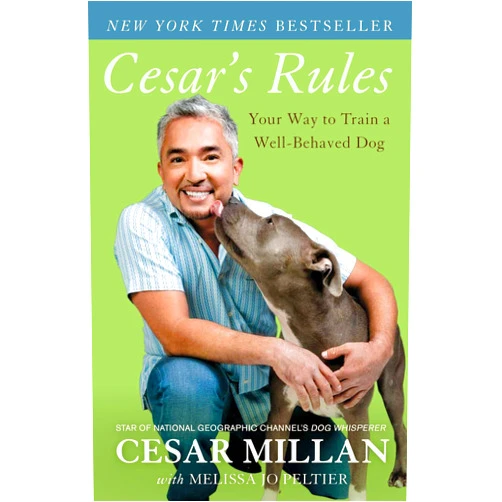 By Cesar Millan (Author), Melissa Jo Peltier (Author) Cesar's Rules: Your Way to Train a Well-Behaved Dog