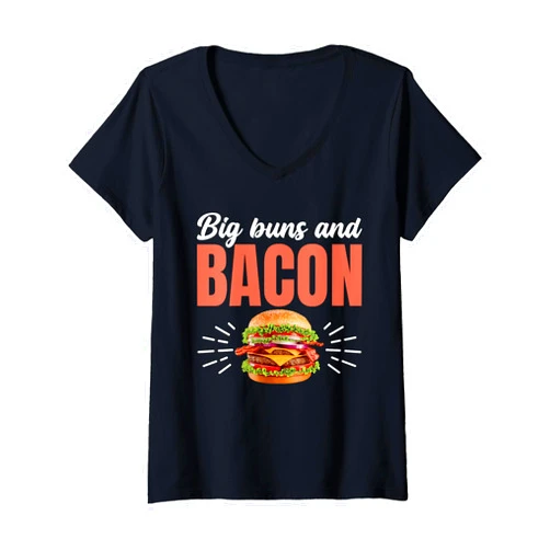 Bacon Burger Food Accessories & Stuff Womens Bacon Burger Bread Gear For Foodie - Big Buns And Bacon V-Neck T-Shirt