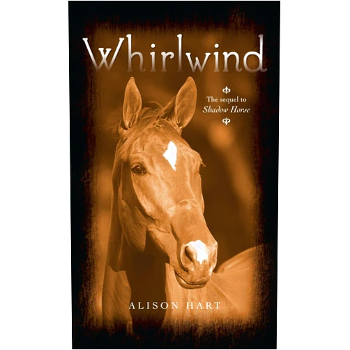 Alison Hart Whirlwind (Shadow Horse Series)