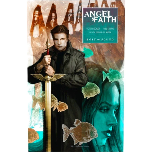 Will Conrad,Joss Whedon Angel and Faith: Season Ten Volume 2 & Lost and Found (Angel & Faith)