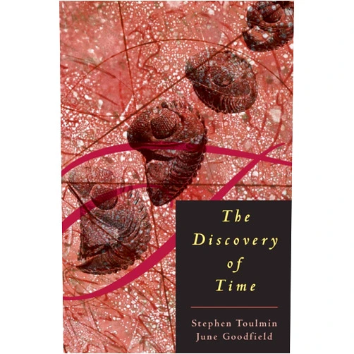 Stephen Toulmin,June Goodfield The Discovery of Time