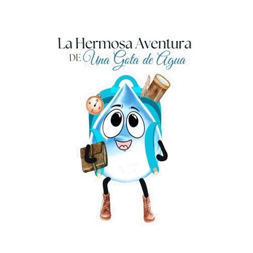 Wendy Adilene Rico Perez,Alvaro Alberto Sinaloa Corral La Hermosa Aventura de Una Gota de Agua: Cuento Inspirador para Niños y Adultos (Spanish Edition)