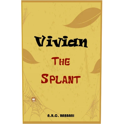 A.R.C. Rabbani Vivian: the splant