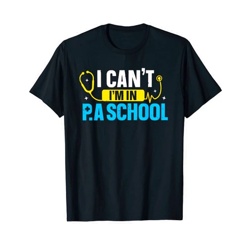 SHIRTSIDE Physician Assistant In PA School Physician Assistant Medical School Graduation T-Shirt