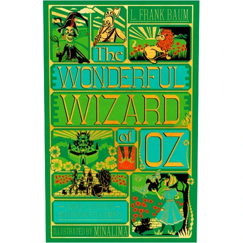By L. Frank Baum (Author) The Wonderful Wizard of Oz Interactive (MinaLima Edition): (Illustrated with Interactive Elements) (Minalima Classics)