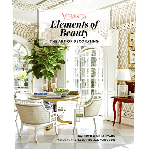 Veranda,Kathryn O'Shea-Evans,Steele Marcoux Veranda Elements of Beauty: The Art of Decorating