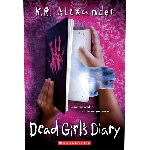 By K. R. Alexander (Author) Dead Girl's Diary