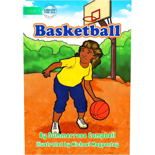 By Summerrose Campbell (Author), Michael Magpantay (Illustrator) Basketball