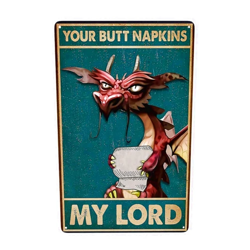 JQIWN Your Butt Napkins My Lord - Dragon Decorations - Gothic Bathroom Decor - Medieval Decor - Funny Bathroom Wall Art - Toilet Paper Wall Art - Restroom Sign - Bath Wall Decor - Powder Room Decor Metal Sign Decor