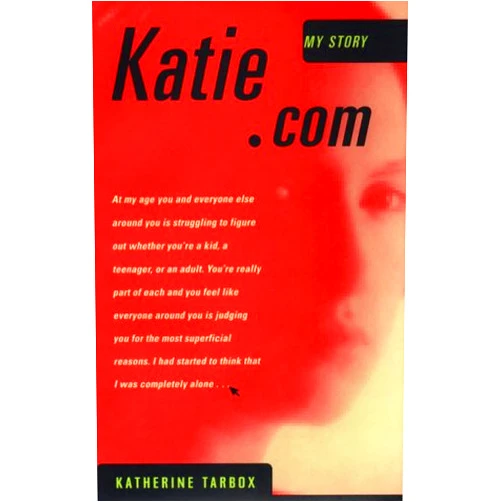 Katherine Tarbox Katie.com: My Story