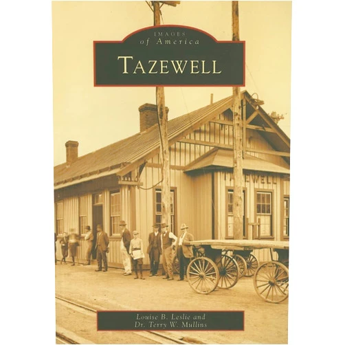 Louise B. Leslie,Dr. Terry W. Mullins Tazewell (VA) (Images of America)