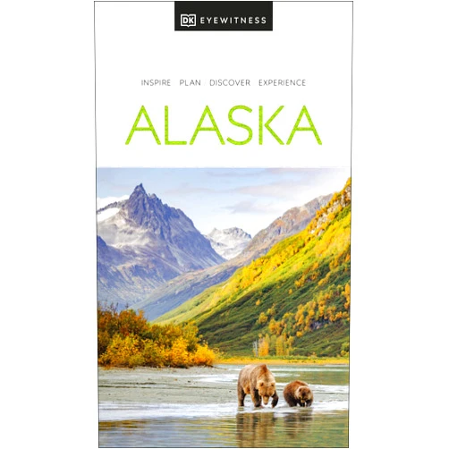 DK Eyewitness Alaska (Travel Guide)