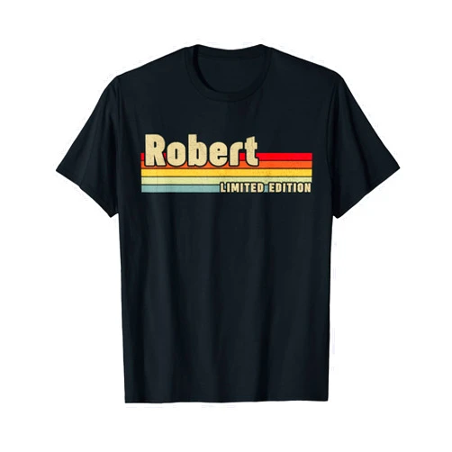 First Names Apparel Robert Gift Name Personalized Birthday Funny Christmas T-Shirt