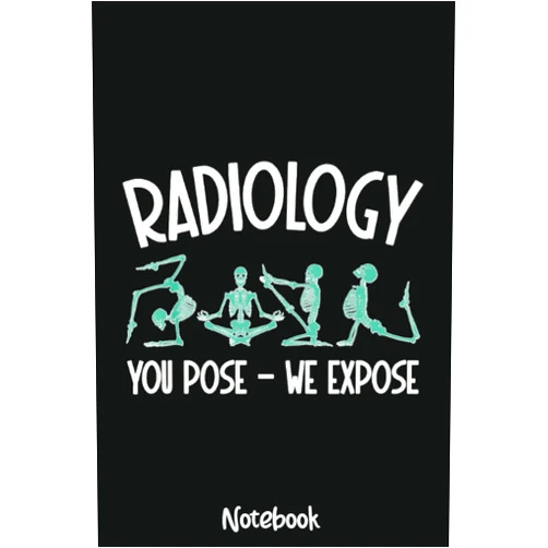 By IVEN TRENT (Author) Radiologic Technologist Rad Tech XRay Radiology Notebook: 6x9 College Ruled Composition Notebook and Journal for Nurses and Nursing Students 110 pages