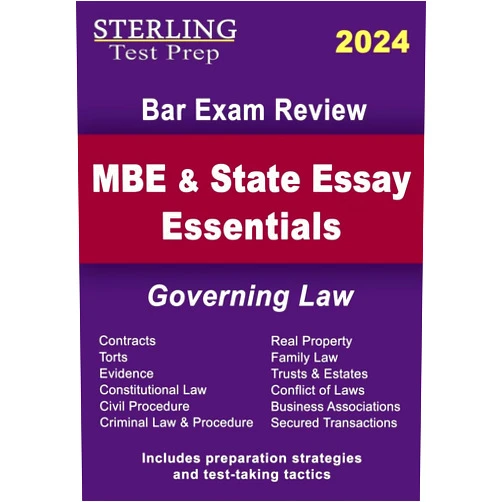 Sterling Test Prep MBE and State Essay Essentials: Governing Law for Bar Exam Prep