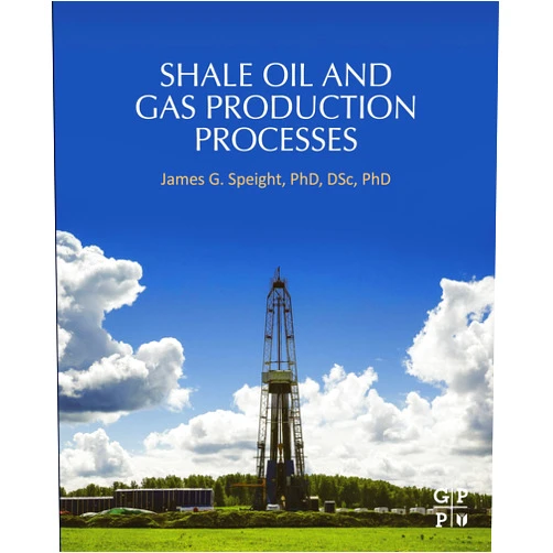 James G. Speight Shale Oil and Gas Production Processes