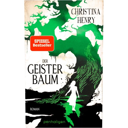 German Edition by Christina Henry (Author), Sigrun Zühlke (Translator) Format: Kindle Edition Der Geisterbaum: Roman (German Edition)