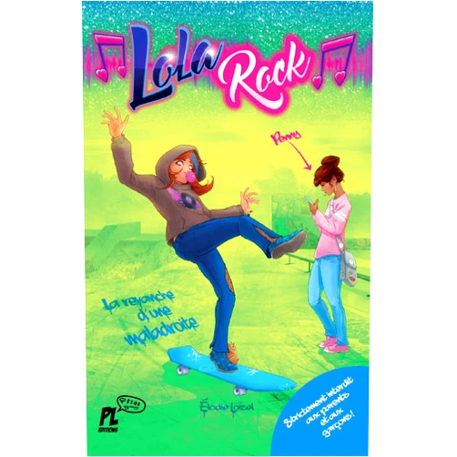 Elodie Loisel LOLA ROCK: LA REVANCHE D'UNE MALADROITE (French Edition)