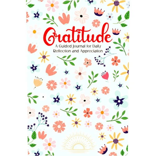 Lun-a Sage Books Gratitude: A Guided Journal for Daily Reflection and Appreciation