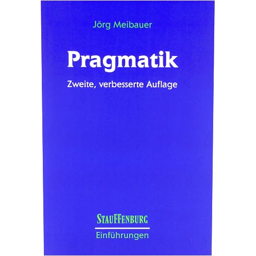 Jörg Meibauer Pragmatik.